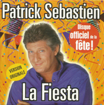Patrick Sébastien - La Fiesta