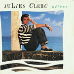 Julien Clerc - H�l�ne
