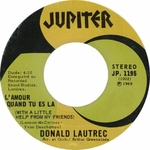 Donald Lautrec - L'amour quand tu es là