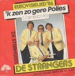 De Strangers - 'k z�n zo gere Polies (J'aime la vie version antwaarps)