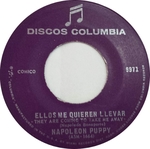 Napoleon Puppy - Ellos me quieren llevar
