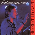 Herbert Lonard - Laissez-nous rver