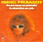 Michel Polnareff - On ira tous au Paradis
