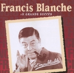 Francis Blanche - Ah, les belles moustaches