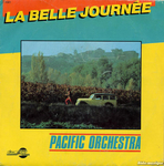 Pacific Orchestra - La belle journée