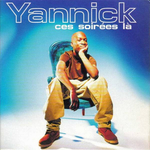 Yannick - Ces soir�es l�