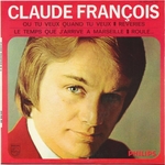 Claude Franois - O tu veux quand tu veux