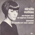 Mireille Mathieu - Pourquoi le monde est sans amour