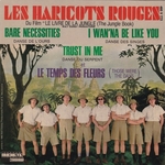 Les Haricots Rouges - Le temps des fleurs (Those where the days)