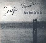 Sergio Mendes, Joe Pizzulo and Leeza Miller - Never gonna let you go