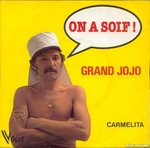 Grand Jojo - On a soif&nbsp;!