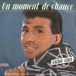 Valdo Cilli - Un moment de chance