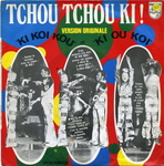 Tchou Tchou Ki&nbsp;! - Ki Koi Kou