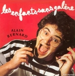Alain Bernard - Les enfants sans galère