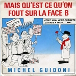 Michel Guidoni - Mais qu'est-ce qu'on fout sur la face B&nbsp;?