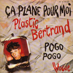 Plastic Bertrand - Ça plane pour moi