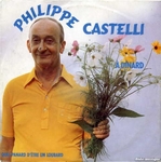 Philippe Castelli - Quel panard d'�tre un loubard