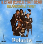 Polaris - Il �tait jeune il �tait beau