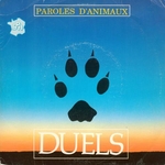 Duels - Paroles d'animaux
