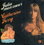 Catherine Ferry - Julia mon cœur