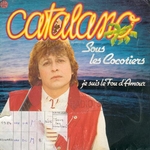 Catalano - Sous les cocotiers