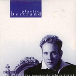 Plastic Bertrand - Les joueurs de tchick-tchick