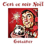 Richard Gotainer - C'est ce soir No�l