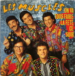 Les Musclés - On va tous faire la fête ce soir