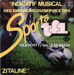 Indicatif musical des �missions du service des sports TF1 - Zitaline (g�n�rique T�l� Foot 1)