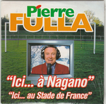 Pierre Fulla - Ici � Nagano
