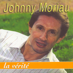 Johnny Moriau - La vérité