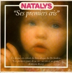 Natalys - Ses premiers cris (premi�re partie)