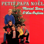 Muriel Dacq & les Oufties - Petit papa Noël