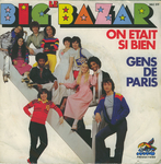 Le Big Bazar - On était si bien