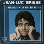 Jean-Luc Brisse - La vie c'est pas �a