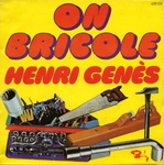 Henri G�n�s - On bricole