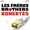 Vignette de Frères Brothers, Les - Bidebot présente