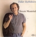 Vignette de Didier Barbelivien - Revoir Montréal