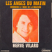 Vignette de Hervé Vilard - Les anges du matin