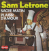Vignette de Sam Letrône - Sacré matin