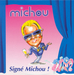 Vignette de Michou - Signé Michou !
