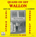 Vignette de Jean Narcy et André Loppe - Quand on est Wallon