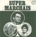 Vignette de Anne-Marie Carrière et Jean Amadou - Super Marchais