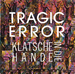Vignette de Tragic Error - Klatsche in die hände