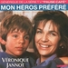 Vignette de Véronique Jannot - Mon héros préféré