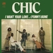 Vignette de Chic - I Want Your Love
