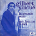 Vignette de Gilbert Sinoué - Ma femme à moi