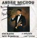 Vignette de André Michou - Alias le piston