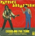 Pochette de Patrick Sébastien - Excuse-moi par terre