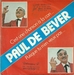 Pochette de Paul de Bever - C'est une chanson à la con…